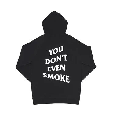 Gas No Brakes | You Don't Even Smoke Hoodie